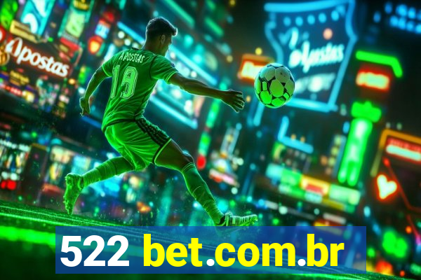 522 bet.com.br